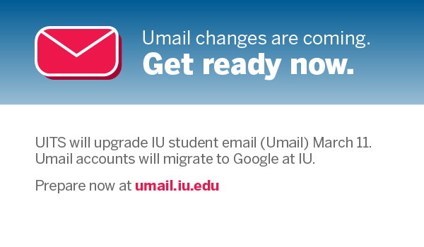 Students: Umail is getting an upgrade! Read on for important details.